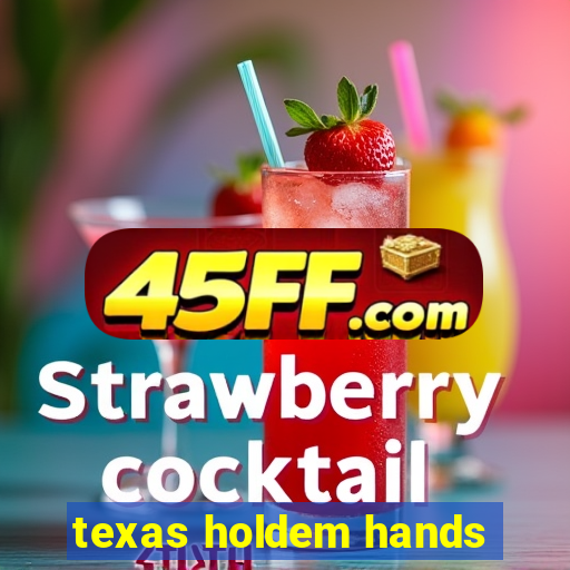 texas holdem hands